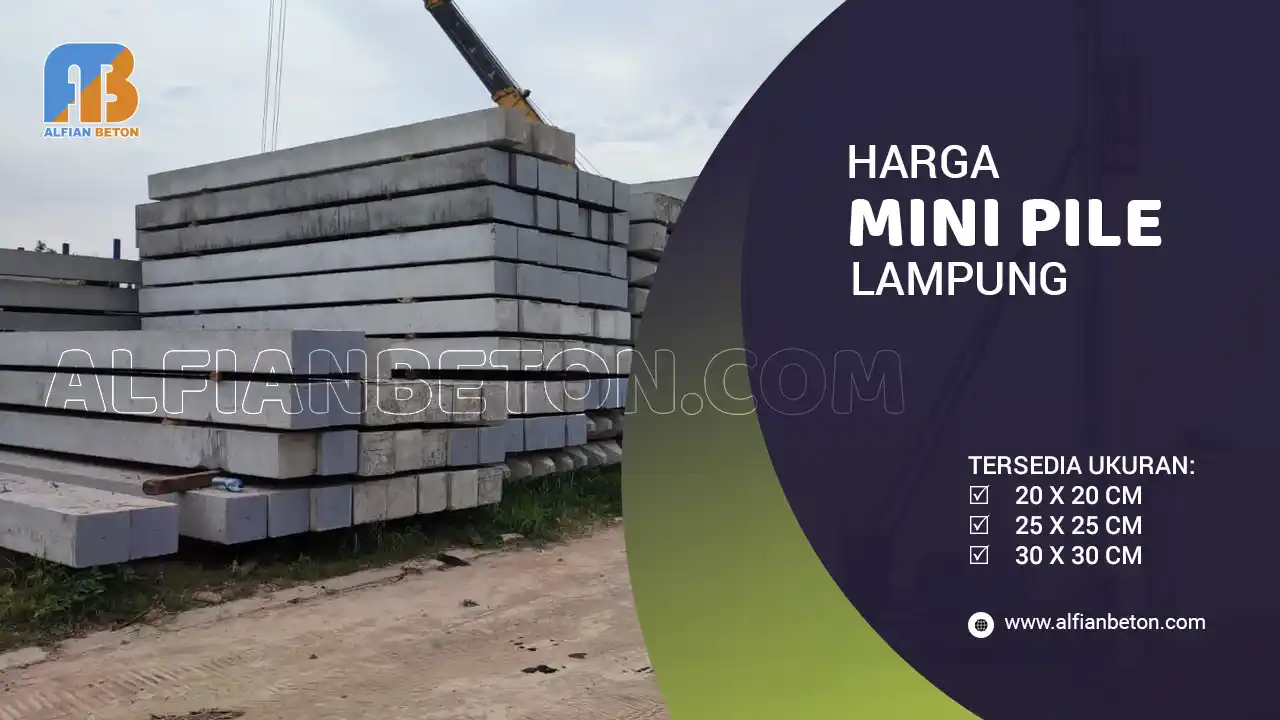 Harga Mini Pile Lampung