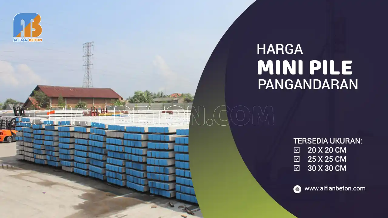 Harga Mini Pile Pangandaran