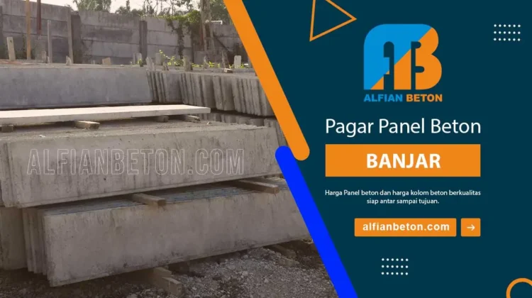 Harga Pagar Panel Beton BANJAR