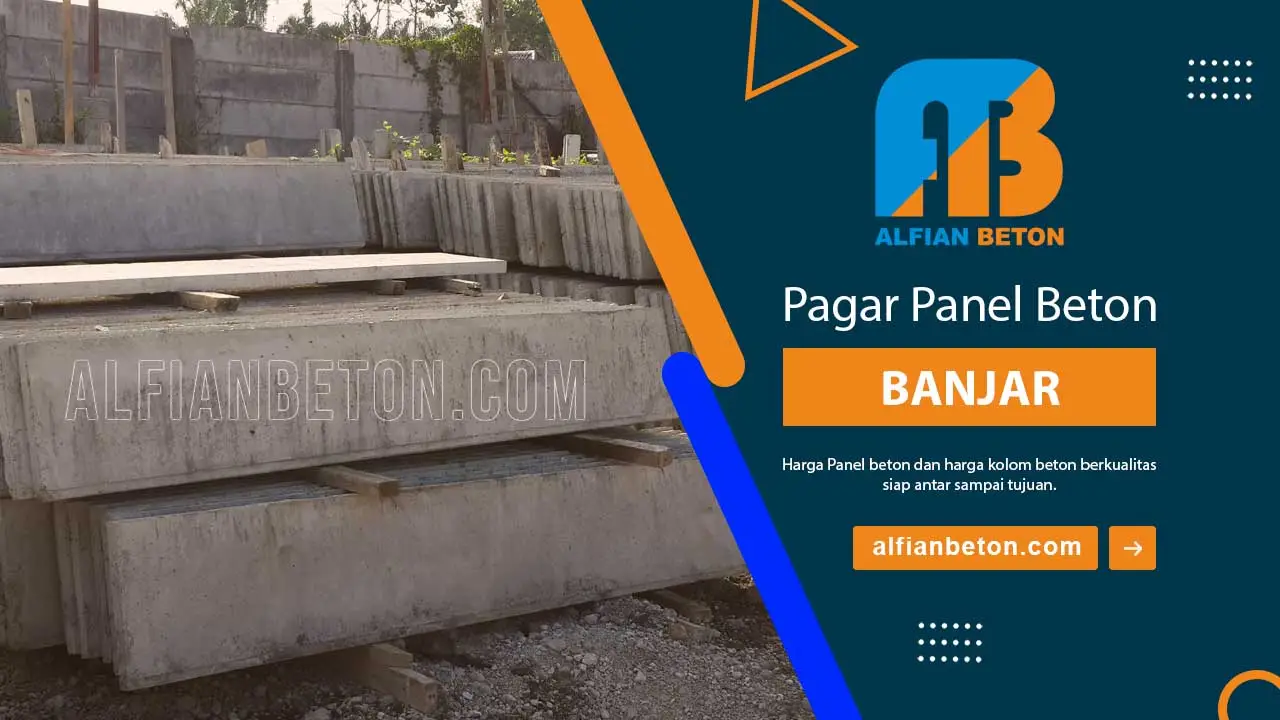 Harga Pagar Panel Beton BANJAR