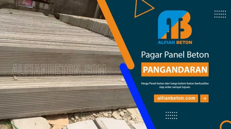 Harga Pagar Panel Beton PANGANDARAN