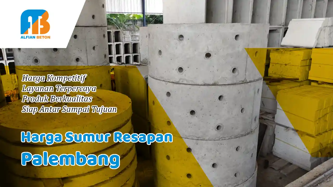 Harga Sumur Resapan Palembang